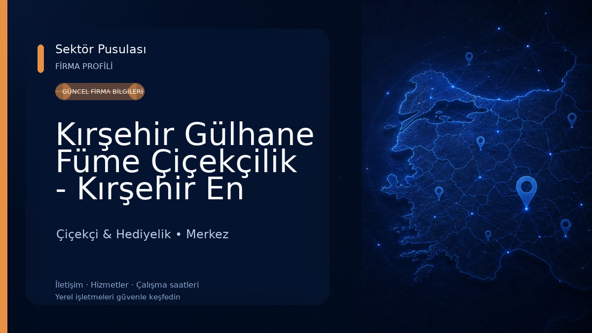Kırşehir Gülhane Füme Çiçekçilik - Kırşehir En yakın En hızlı ve uygun 7/24 saat Çiçek hizmeti Çiçekçi & Hediyelik