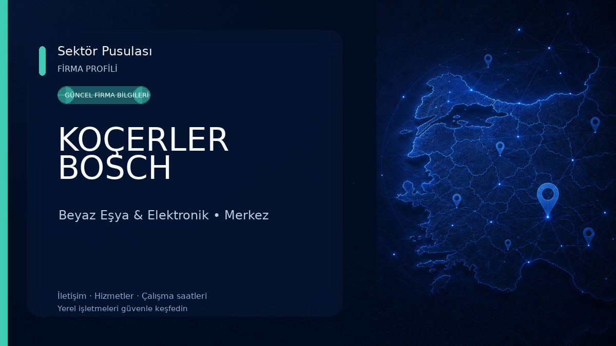 KOÇERLER BOSCH Beyaz Eşya & Elektronik