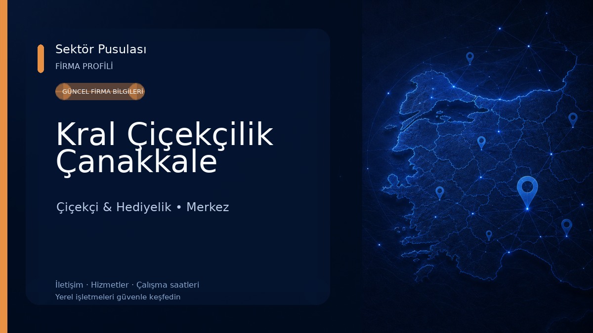 Kral Çiçekçilik Çanakkale 
