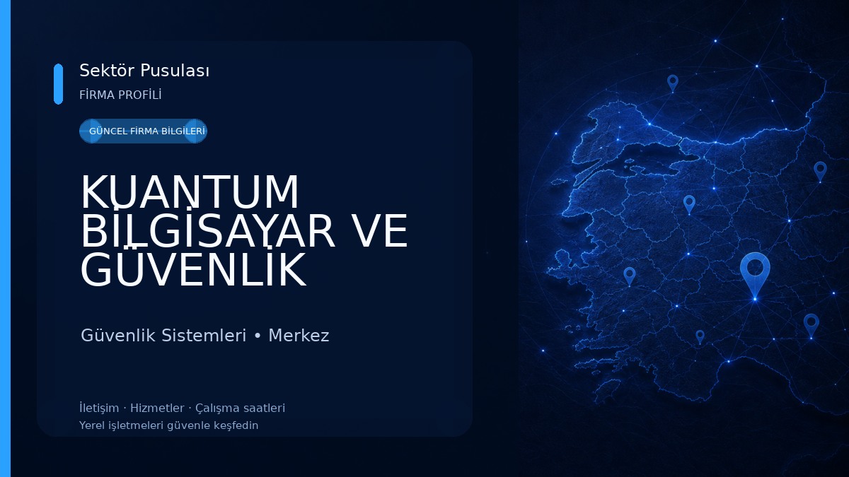 KUANTUM BİLGİSAYAR VE GÜVENLİK SİSTEMLERİ