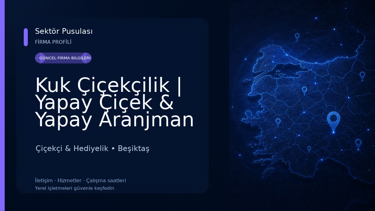 Kuk Çiçekçilik | Yapay Çiçek & Yapay Aranjman
