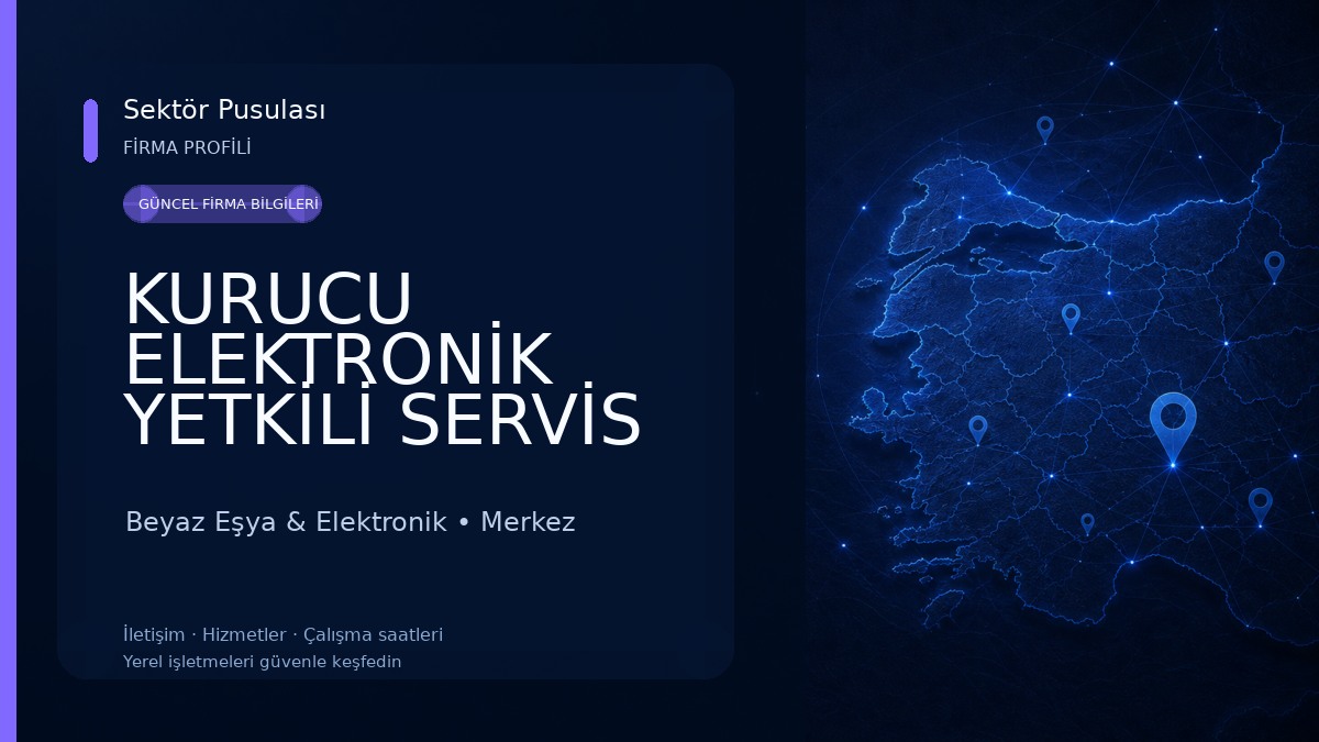 KURUCU ELEKTRONİK YETKİLİ SERVİS Beyaz Eşya & Elektronik