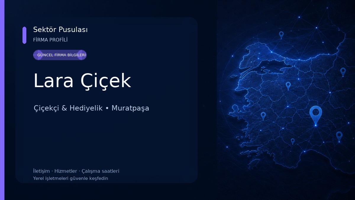 Lara Çiçek Çiçekçi & Hediyelik