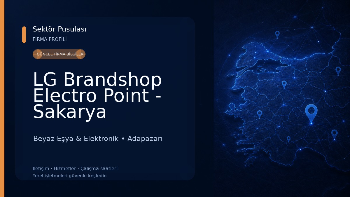 LG Brandshop Electro Point - Sakarya Beyaz Eşya & Elektronik