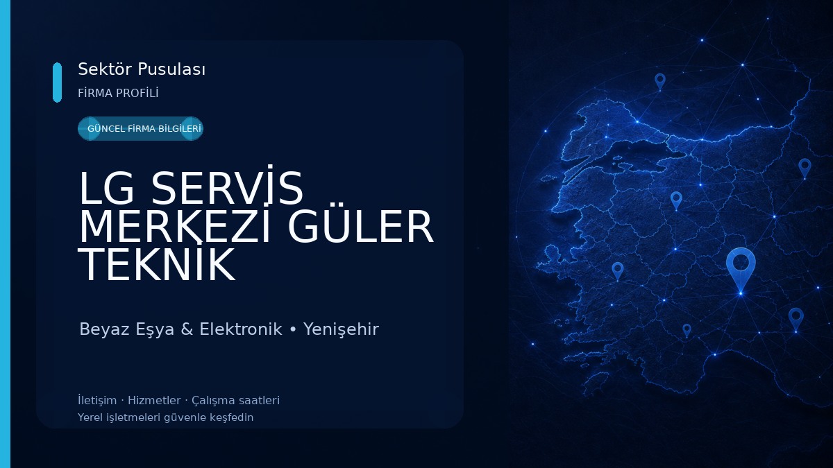 LG SERVİS MERKEZİ GÜLER TEKNİK Beyaz Eşya & Elektronik