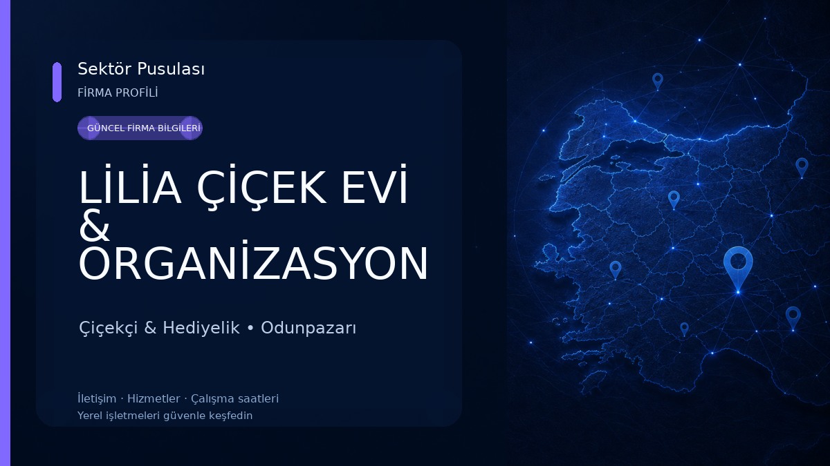 LİLİA ÇİÇEK EVİ & ORGANİZASYON Çiçekçi & Hediyelik