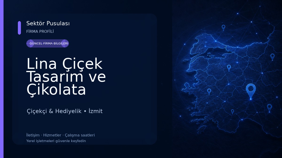 Lina Çiçek Tasarım ve Çikolata 