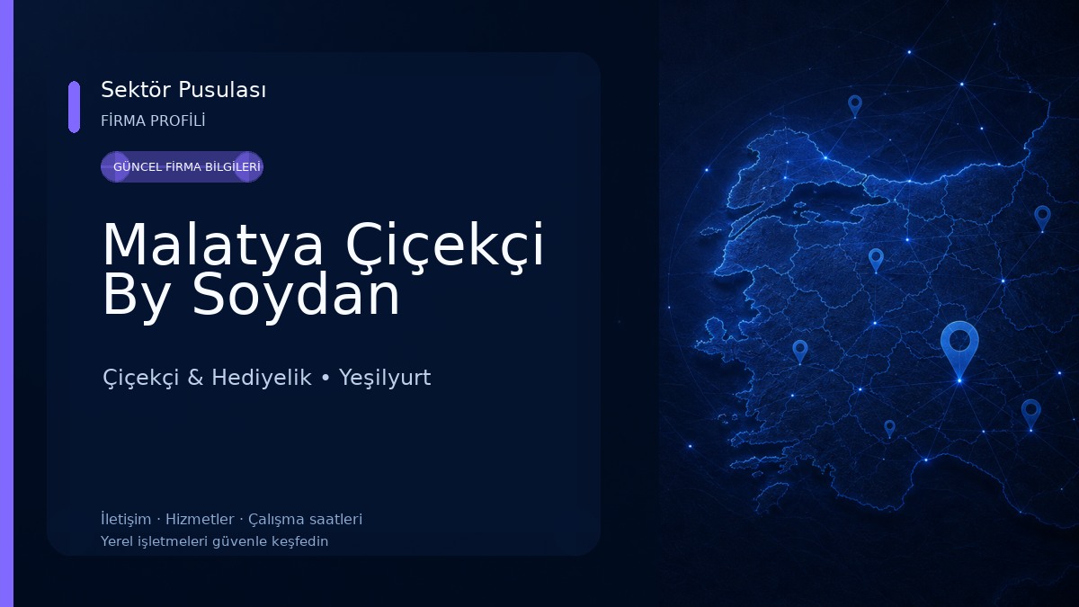 Malatya Çiçekçi By Soydan Çiçekçi & Hediyelik