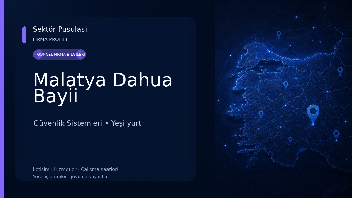 Malatya Dahua Bayii Güvenlik Sistemleri