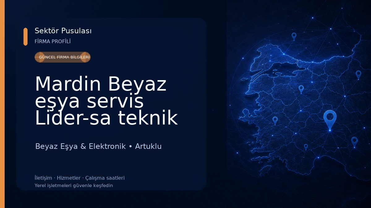 Mardin Beyaz eşya servis Lider-sa teknik Beyaz Eşya & Elektronik