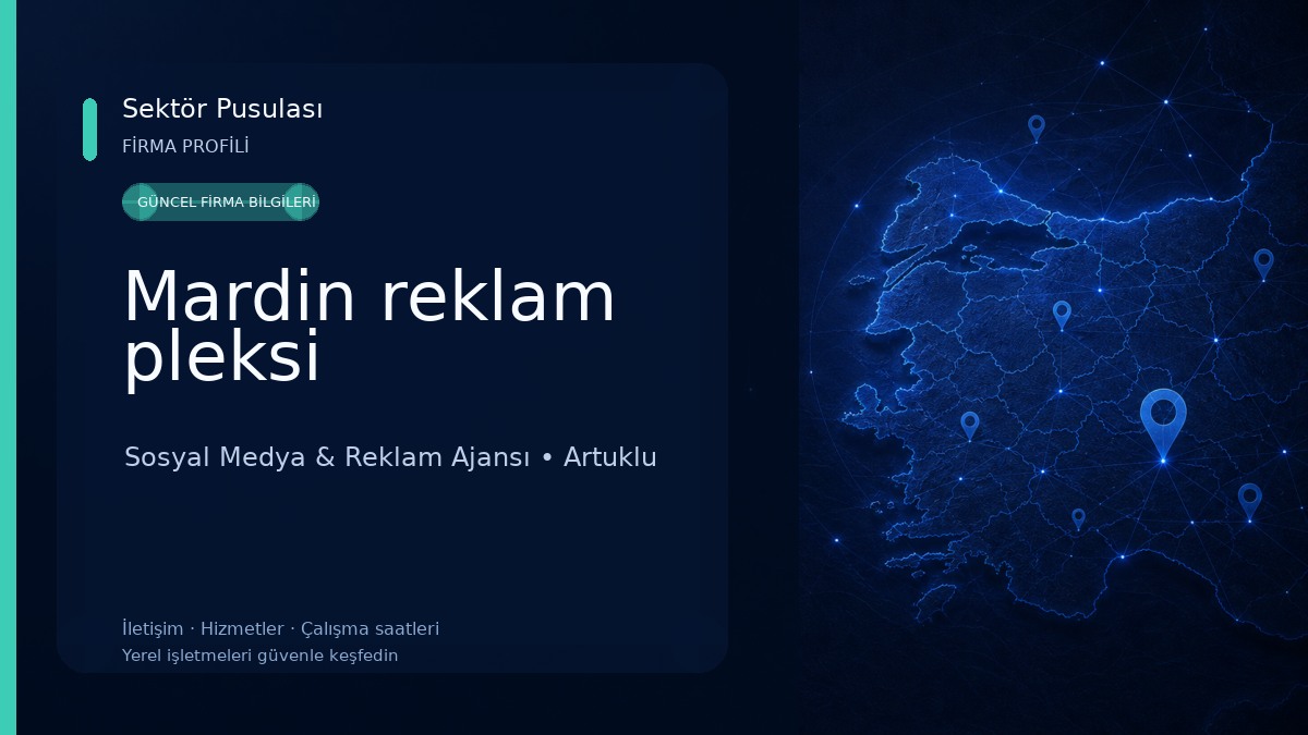 Mardin reklam pleksi Sosyal Medya & Reklam Ajansı