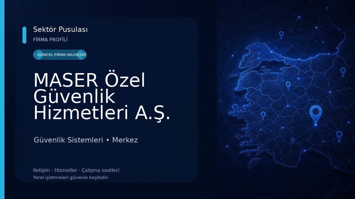 MASER Özel Güvenlik Hizmetleri A.Ş. Güvenlik Sistemleri