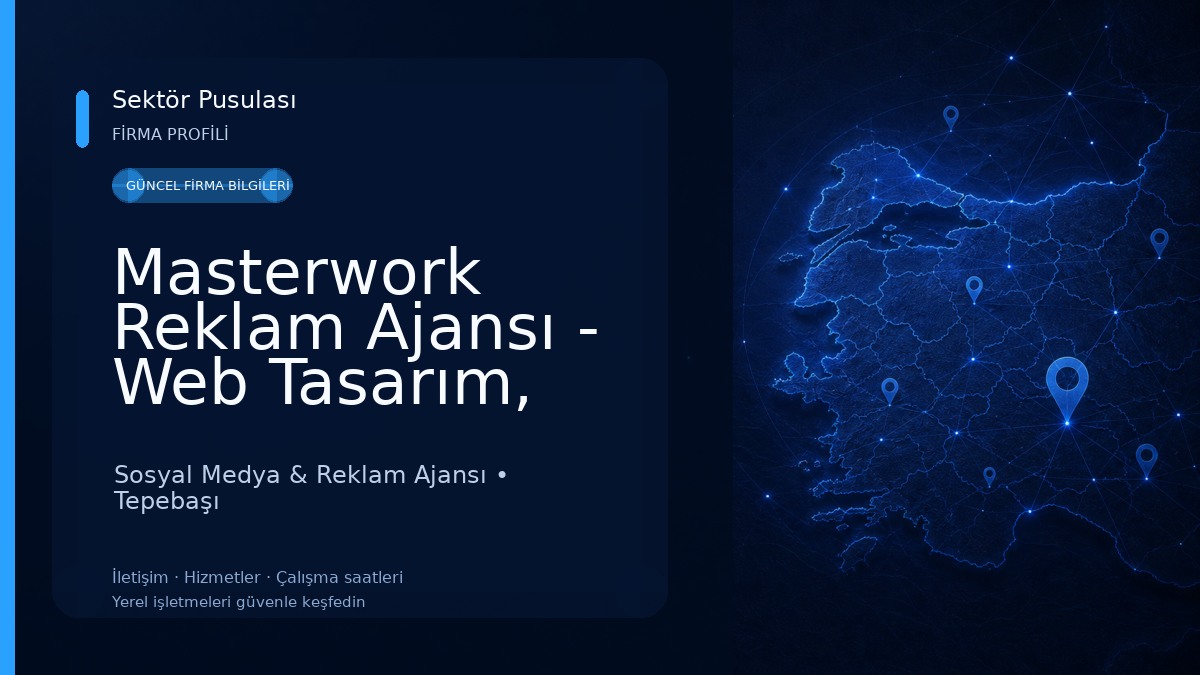 Masterwork Reklam Ajansı - Web Tasarım, SEO ve Sosyal Medya Danışmanlığı 