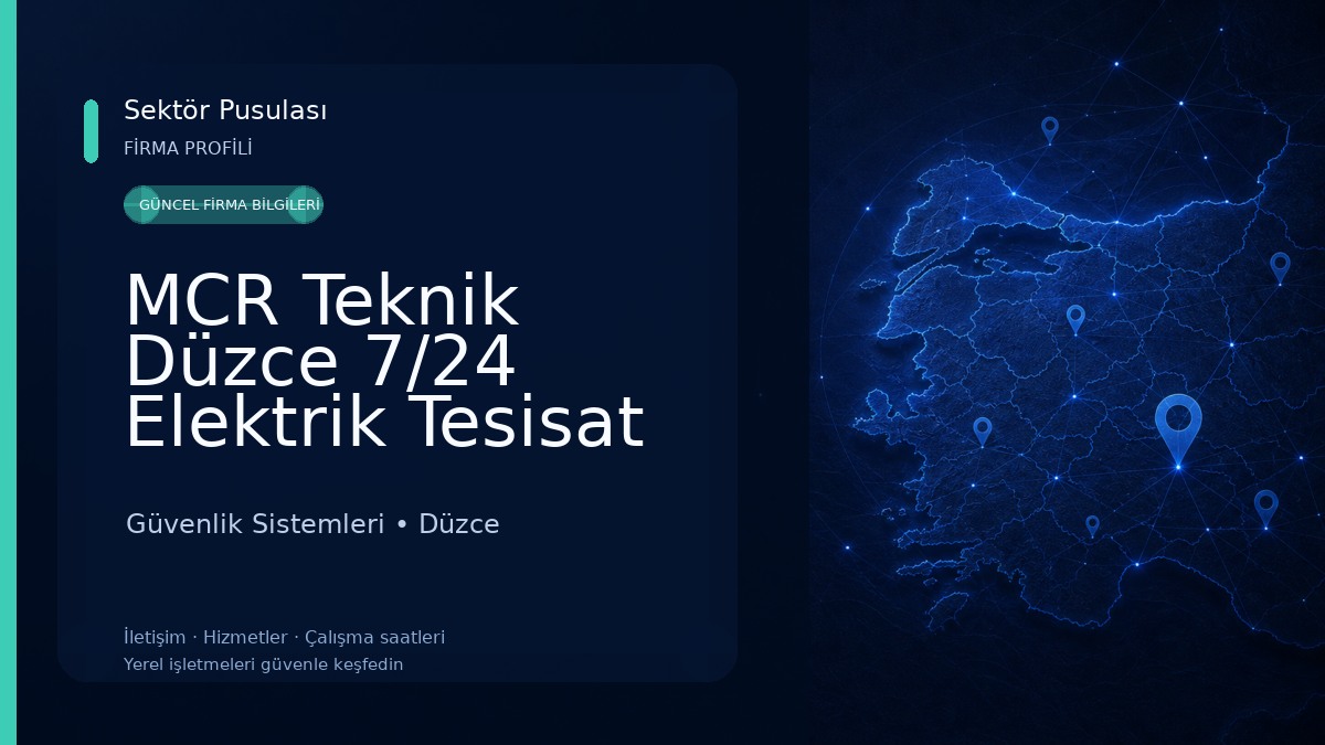 MCR Teknik Düzce 7/24 Elektrik Tesisat ve Kamera Güvenlik Sistemleri Güvenlik Sistemleri