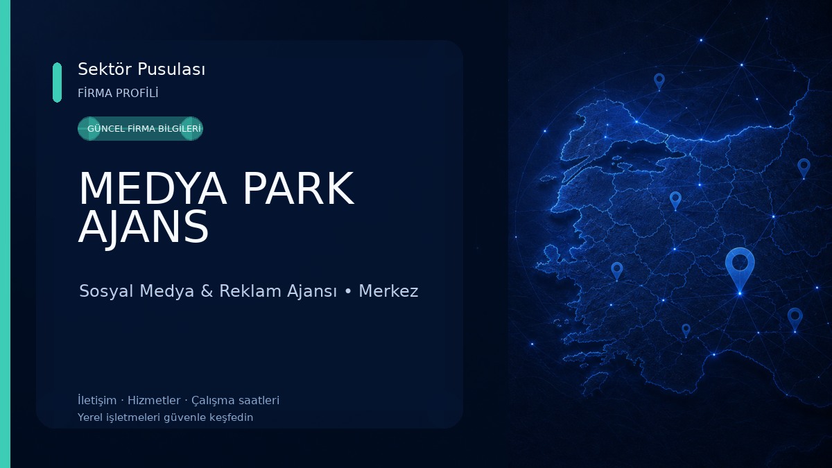 MEDYA PARK AJANS Sosyal Medya & Reklam Ajansı
