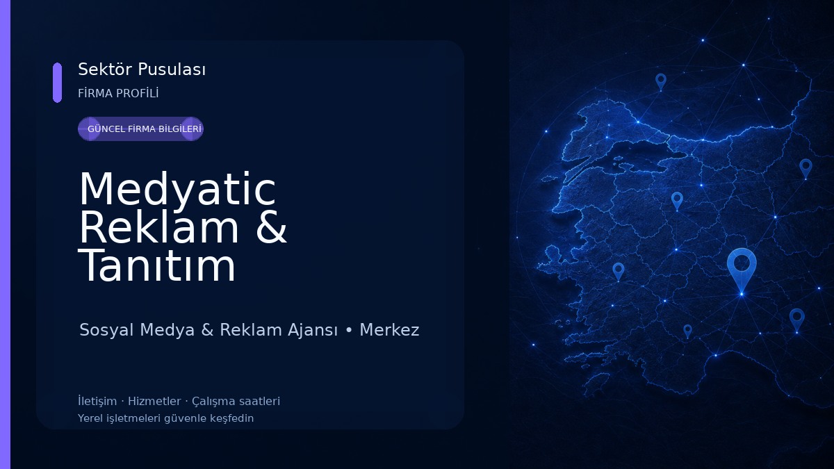 Medyatic Reklam & Tanıtım 