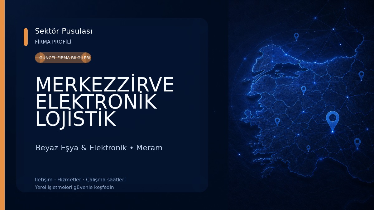 MERKEZZİRVE ELEKTRONİK LOJİSTİK LİMİTED ŞİRKET 
