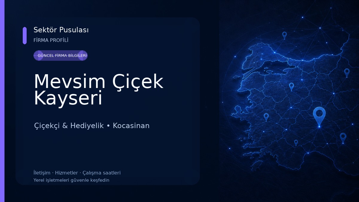 Mevsim Çiçek Kayseri Çiçekçi & Hediyelik