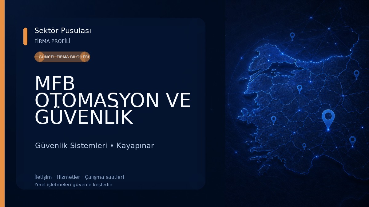 MFB OTOMASYON VE GÜVENLİK SİSTEMLERİ
