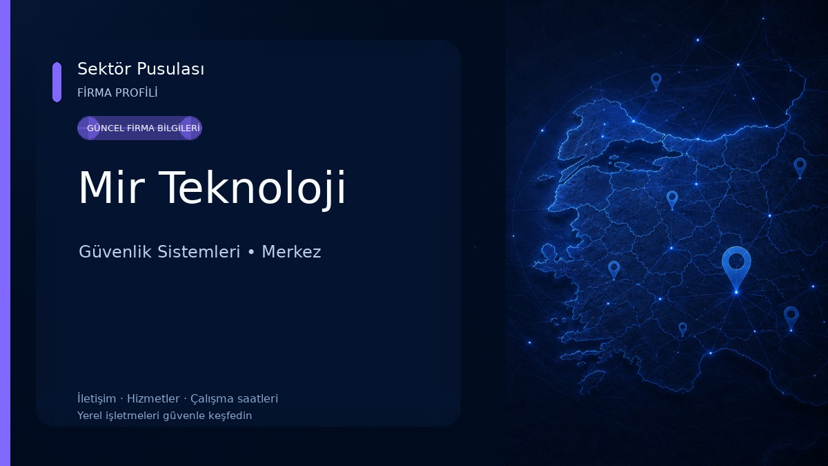 Mir Teknoloji Güvenlik Sistemleri