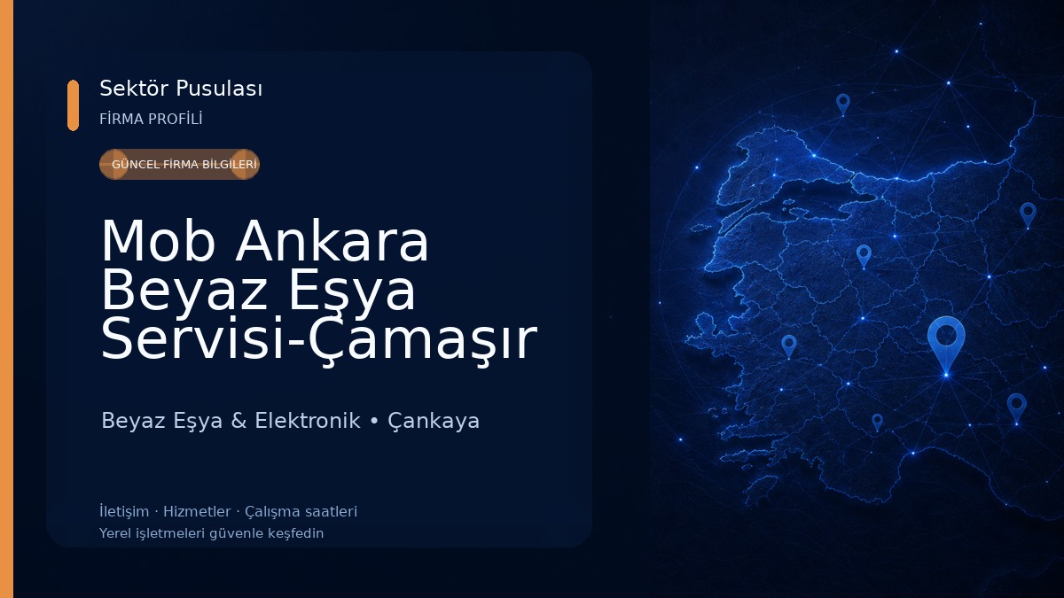 Mob Ankara Beyaz Eşya Servisi-Çamaşır Makinesi-Bulaşık Makinesi-Buzdolabı Tamircisi-Fırın Tamircisi Beyaz Eşya & Elektronik