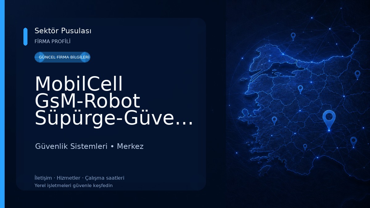 MobilCell GsM-Robot Süpürge-Güvenlik Sistemleri