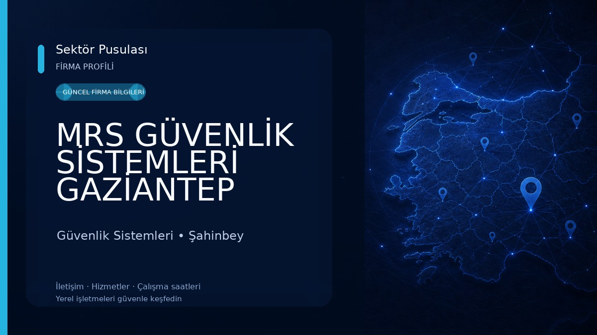 MRS GÜVENLİK SİSTEMLERİ GAZİANTEP Güvenlik Sistemleri