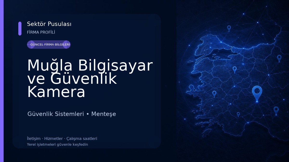 Muğla Bilgisayar ve Güvenlik Kamera Sistemleri Güvenlik Sistemleri