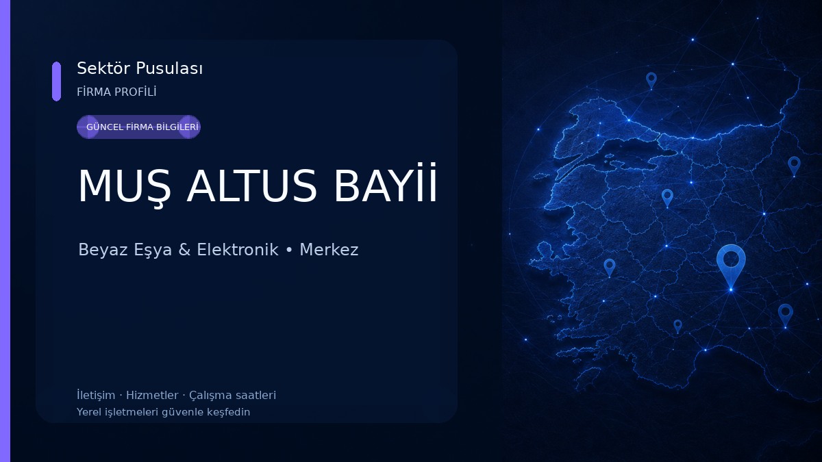 MUŞ ALTUS BAYİİ 