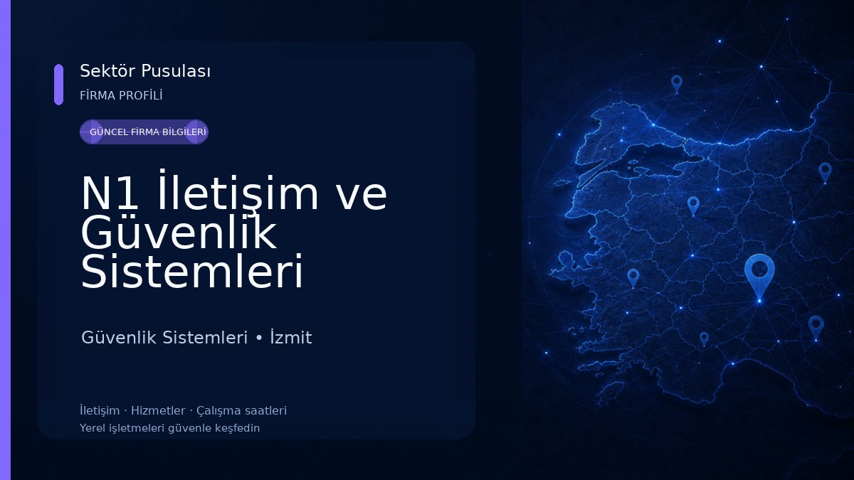 N1 İletişim ve Güvenlik Sistemleri