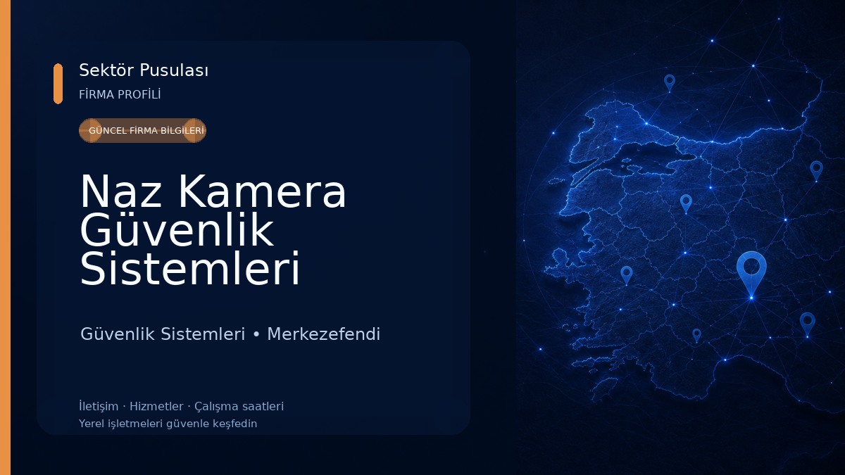 Naz Kamera Güvenlik Sistemleri Güvenlik Sistemleri