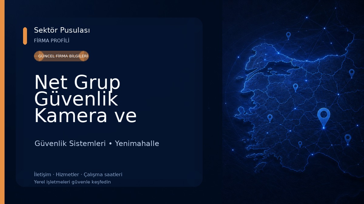 Net Grup Güvenlik Kamera ve Geçiş Kontrol Sistemleri
