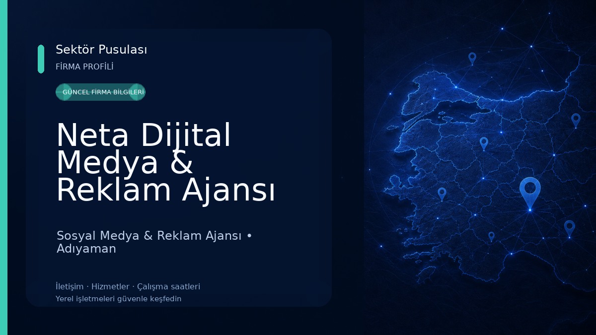 Neta Dijital Medya & Reklam Ajansı