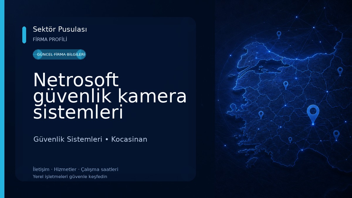 Netrosoft güvenlik kamera sistemleri kayseri