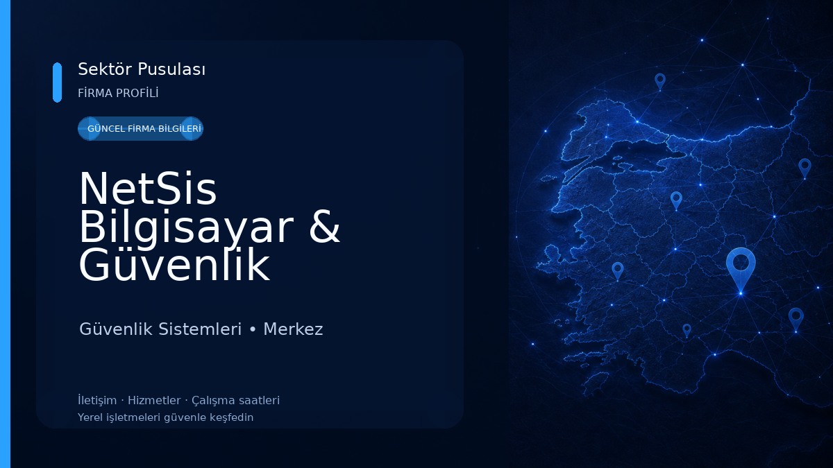 NetSis Bilgisayar & Güvenlik Sistemleri