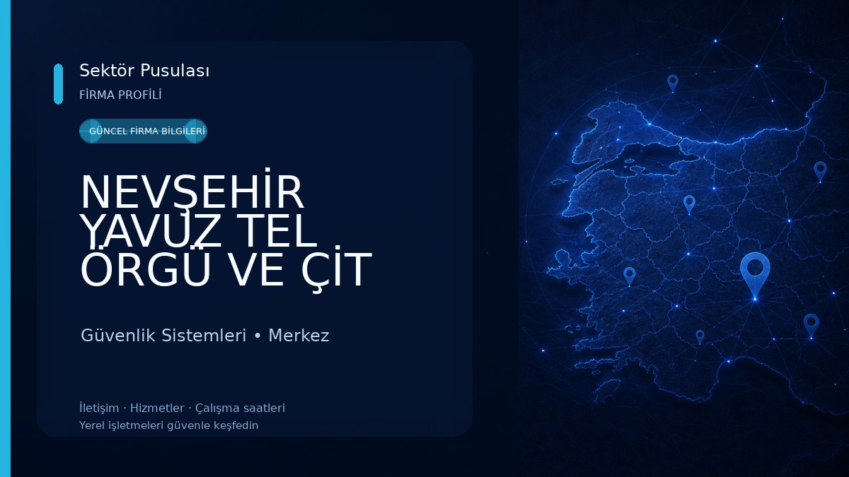 NEVŞEHİR YAVUZ TEL ÖRGÜ VE ÇİT SİSTEMLERİ