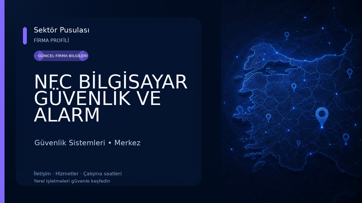 NFC BİLGİSAYAR GÜVENLİK VE ALARM SİSTEMLERİ 
