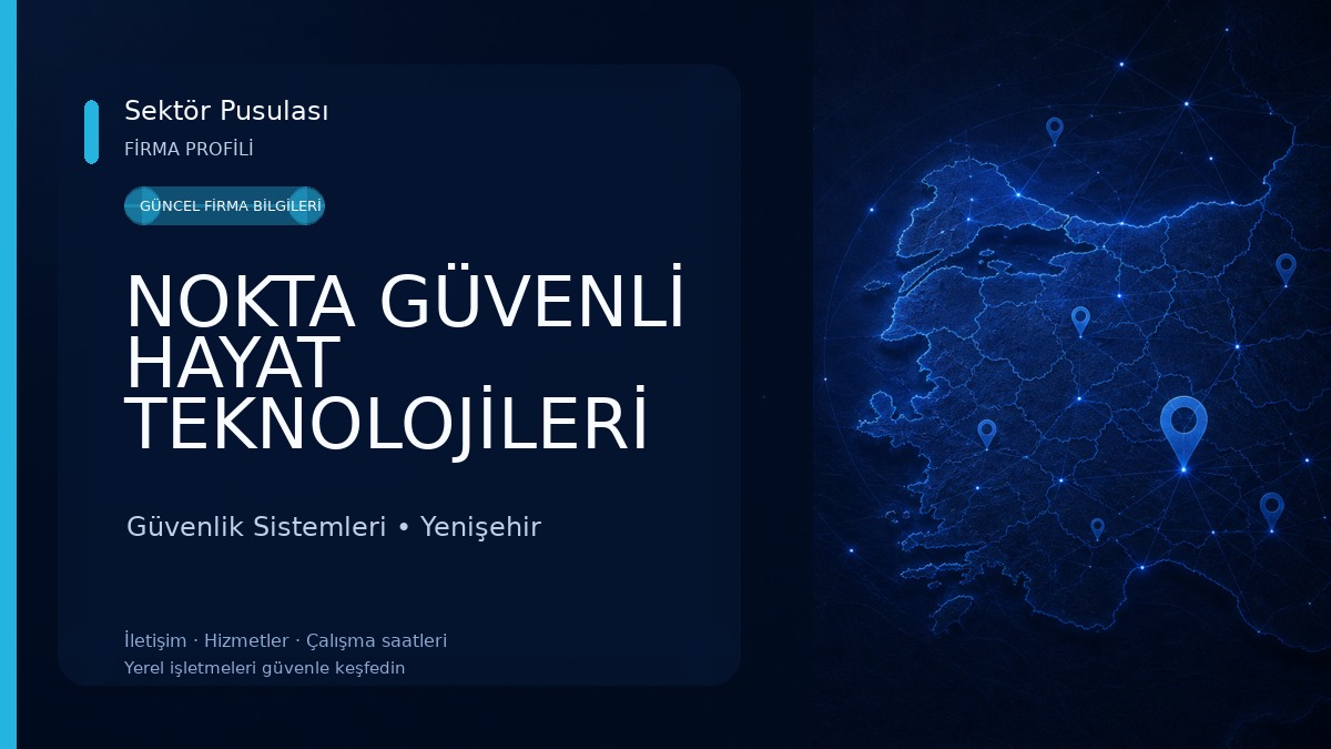 NOKTA GÜVENLİ HAYAT TEKNOLOJİLERİ A.Ş. Güvenlik Sistemleri