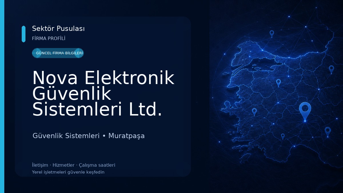 Nova Elektronik Güvenlik Sistemleri Ltd. Şti. Güvenlik Sistemleri