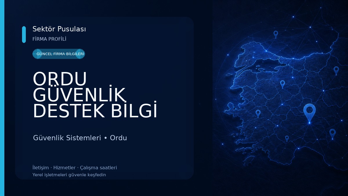 ORDU GÜVENLİK DESTEK BİLGİ SİSTEMLERİ Güvenlik Sistemleri