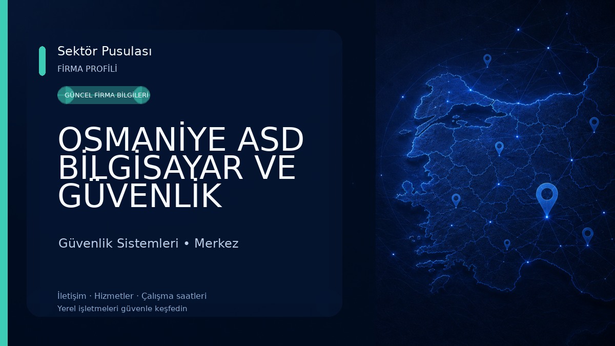 OSMANİYE ASD BİLGİSAYAR VE GÜVENLİK SİSTEMLERİ Güvenlik Sistemleri