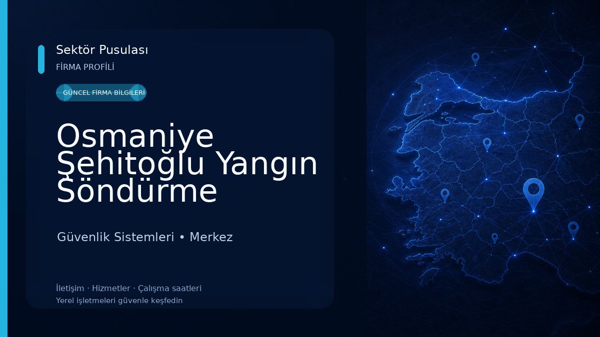Osmaniye Şehitoğlu Yangın Söndürme Güvenlik Sistemleri