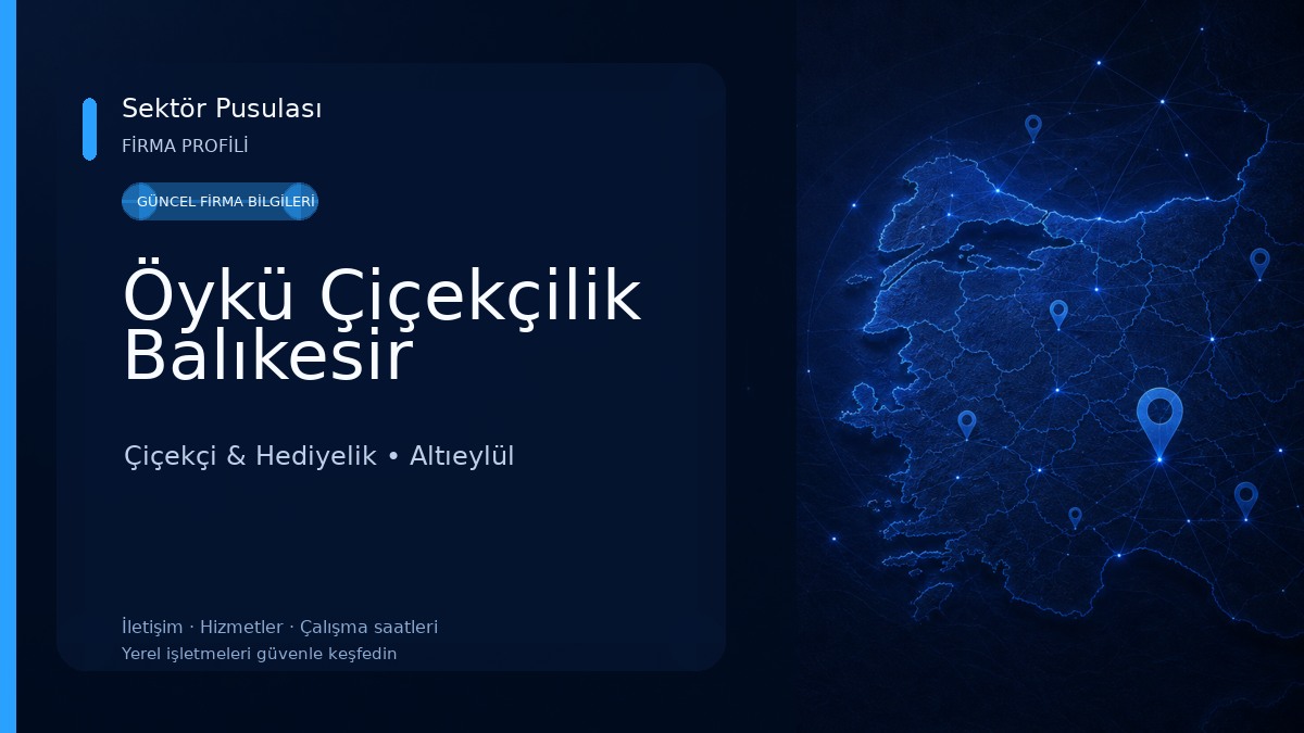 Öykü Çiçekçilik Balıkesir