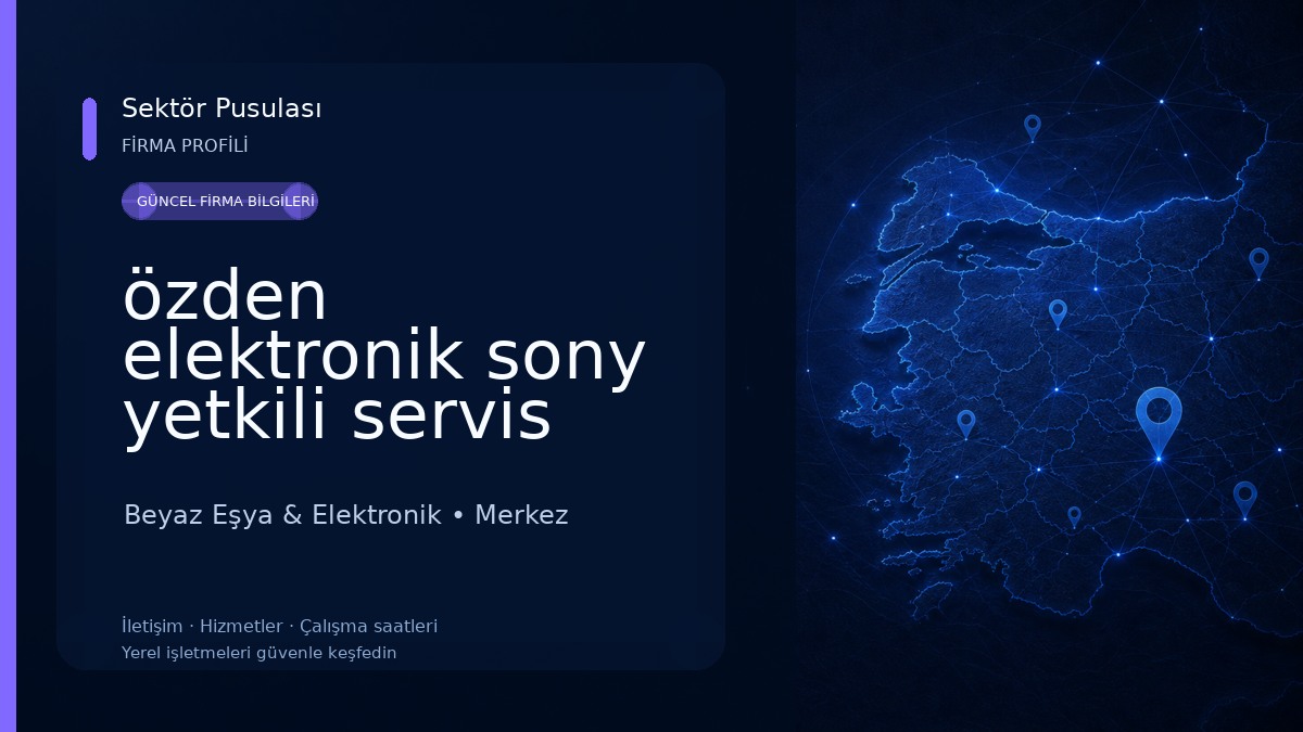 özden elektronik sony yetkili servis Beyaz Eşya & Elektronik