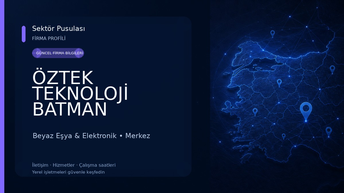 ÖZTEK TEKNOLOJİ BATMAN Beyaz Eşya & Elektronik