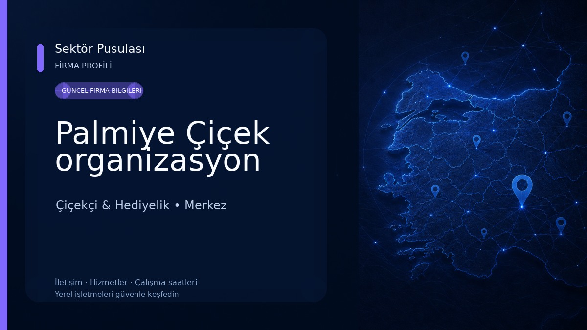 Palmiye Çiçek organizasyon 