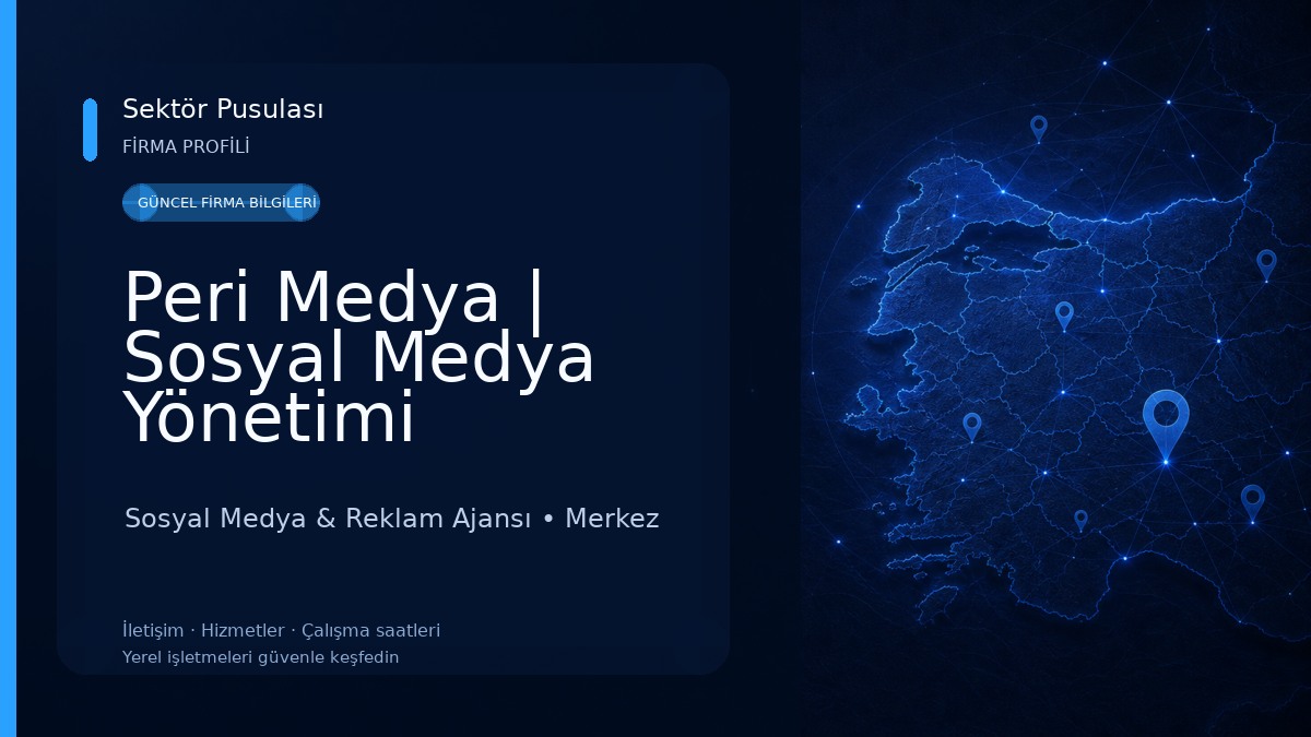 Peri Medya | Sosyal Medya Yönetimi Sosyal Medya & Reklam Ajansı