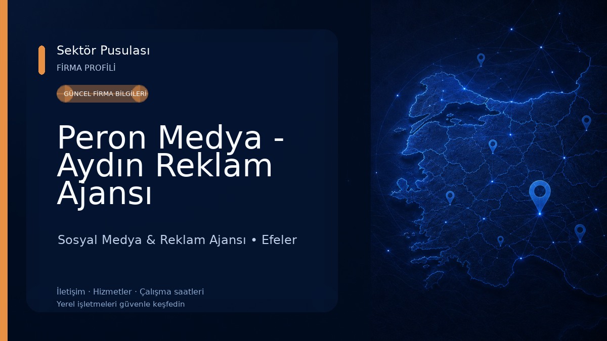 Peron Medya - Aydın Reklam Ajansı