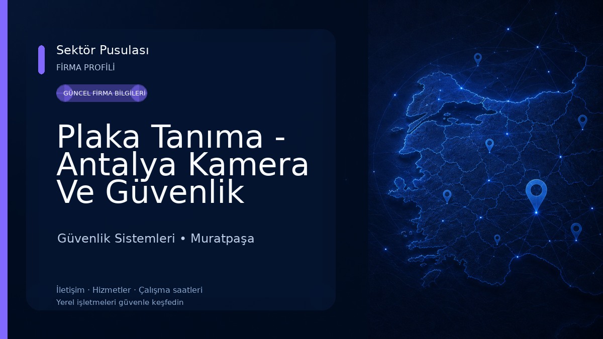Plaka Tanıma - Antalya Kamera Ve Güvenlik Sistemleri - San Güvenlik Sistemleri