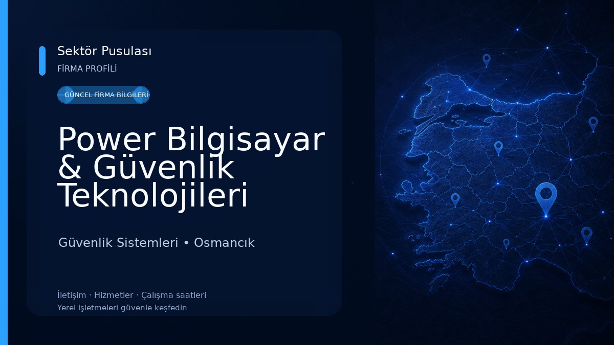 Power Bilgisayar & Güvenlik Teknolojileri 